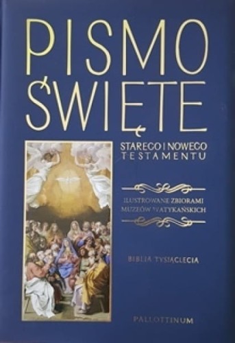 Biblia Tysiąclecia - Pismo Święte Starego i Nowego Testamentu