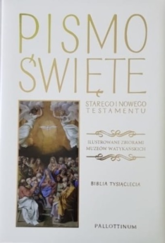 Biblia Tysiąclecia - Pismo Święte Starego i Nowego Testamentu