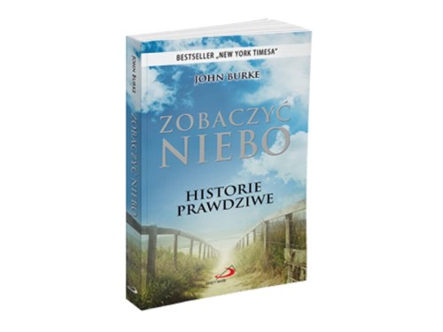 Zobaczyć Niebo – Prawdziwe świadectwa ludzi po śmierci klinicznej