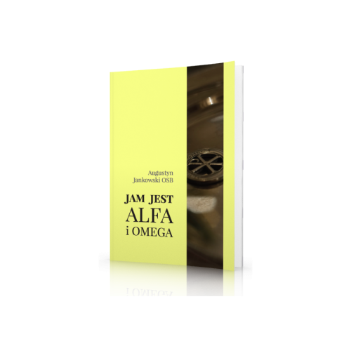 Jam jest Alfa i Omega Dopowiedzenia chrystologii biblijnej