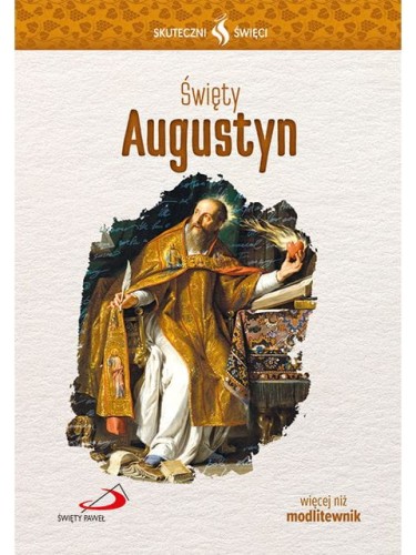 Święty Augustyn. Seria: Skuteczni Święci