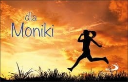 Dla Moniki- seria "Imiona"