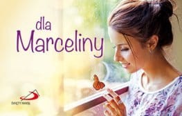 Dla Marceliny- seria "Imiona"