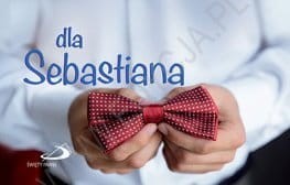 Dla Sebastiana- seria "Imiona"