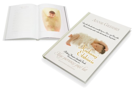 MOJE PIERWSZE 5 LAT. Anne Geddes DEDYKACJA - Pamiątka Prezent nadruk UV