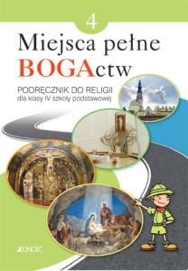 JEDNOŚĆ: Klasa 4 SP - Odkrywam życie z Jezusem - Podręcznik