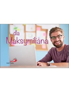 Dla Maksymiliana - seria "Imiona" 