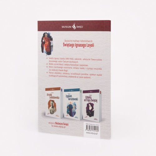 Święty Ignacy Loyola. Seria: Skuteczni Święci