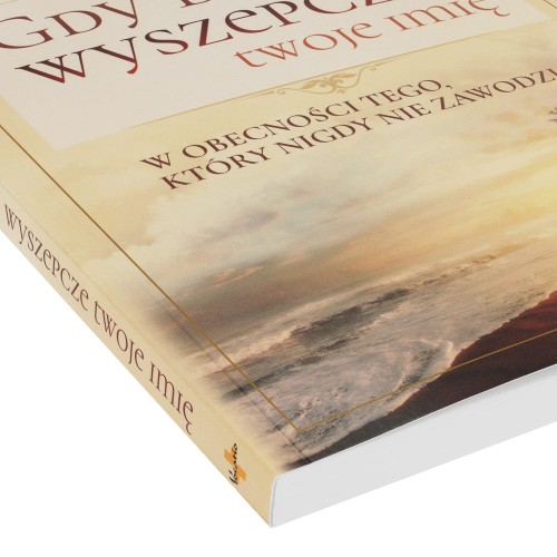 Gdy Bóg wyszepcze twoje imię