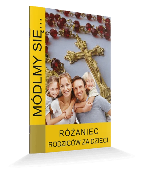 Módlmy się. Różaniec rodziców za dzieci
