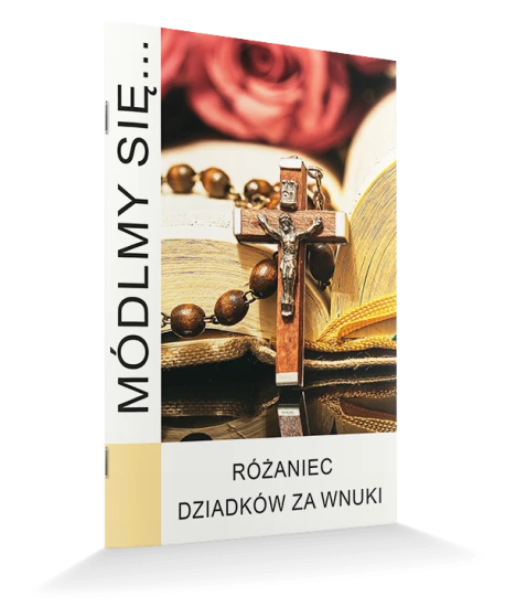 Módlmy się. Różaniec dziadków za dzieci