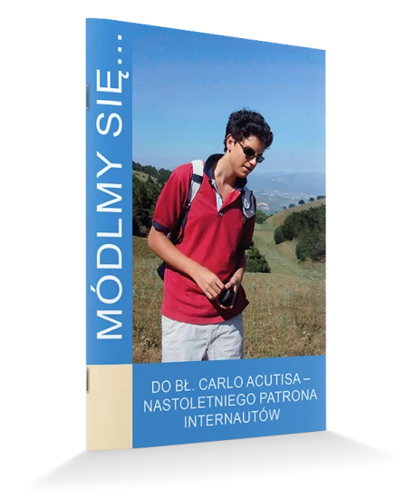 Módlmy się Do błogosławionego Carlo Acutisa