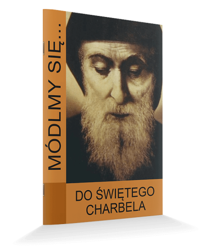 Módlmy się do Św. Charbela