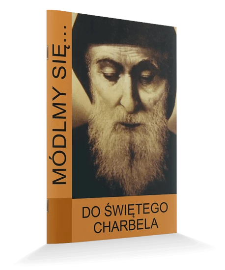 Módlmy się do Św. Charbela