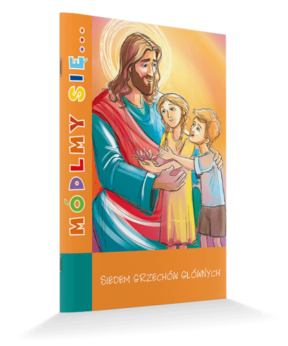 Módlmy się. Siedem grzechów głównych