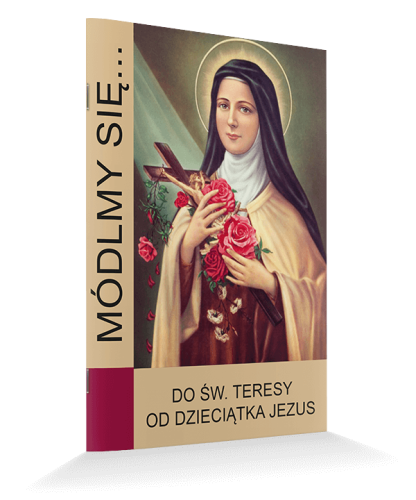 Do Świętej Teresy od Dzieciątka Jezus
