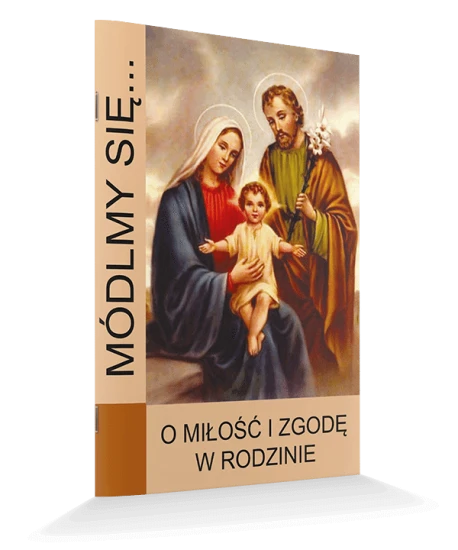 O miłość i zgodę w rodzinie
