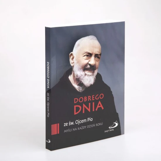 Dobrego dnia ze św. Ojcem Pio