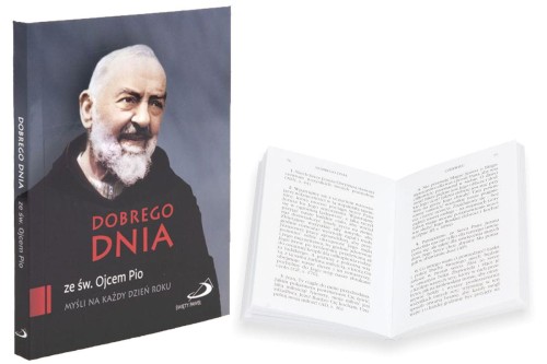 Dobrego dnia - Ojciec Pio. Myśli na każdy dzień