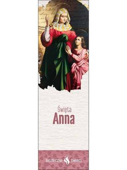 Zakładka do książki Skuteczni Święci - Anna