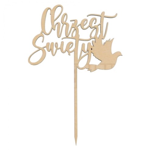 Topper okazjonalny CHRZEST ŚWIĘTY - Dekoracje drewniane