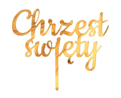 Topper okazjonalny CHRZEST ŚWIĘTY - Dekoracja akrylowa na tort