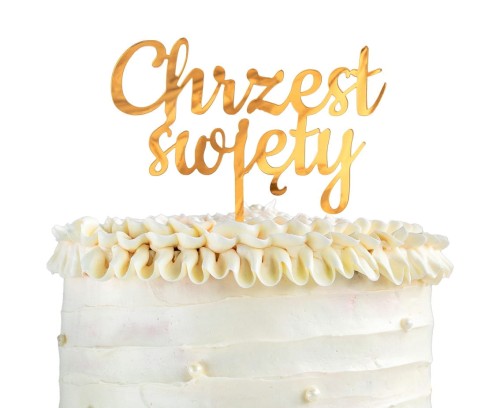 Topper okazjonalny CHRZEST ŚWIĘTY - Dekoracja akrylowa na tort