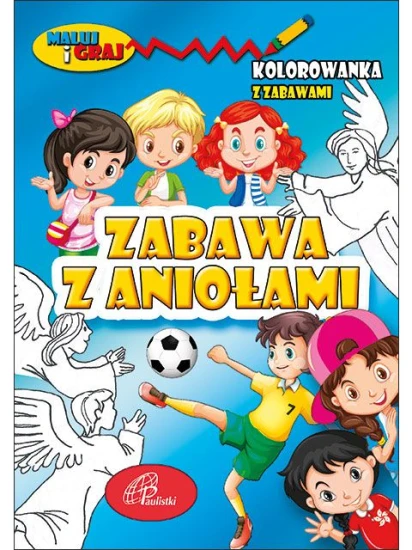 Zabawa z aniołami Kolorowanka z zabawami