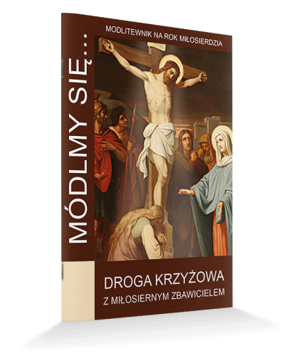 Módlmy się. Droga Krzyżowa