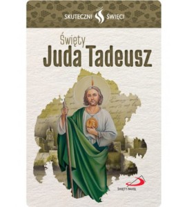 Karta Skuteczni Święci - Święty Juda Tadeusz