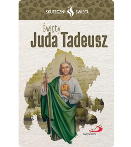 Karta Skuteczni Święci - Święty Juda Tadeusz