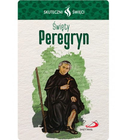 Karta Skuteczni Święci - Święty Peregryn