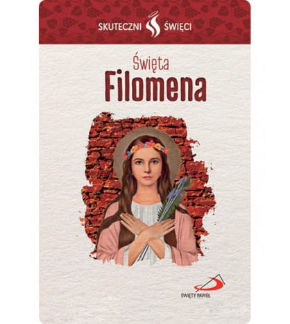 Karta Skuteczni Święci - Święta Filomena