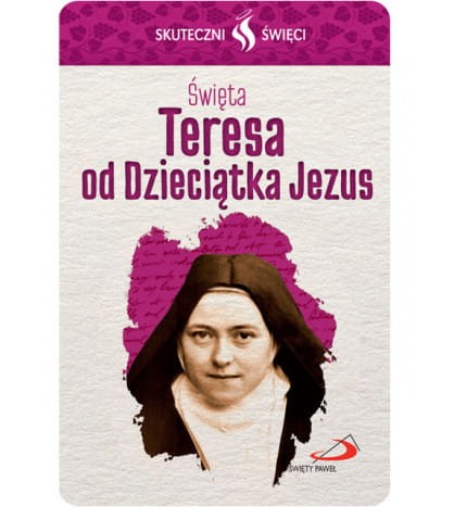 Karta Skuteczni Święci - Święta Teresa od Dzieciątka Jezus