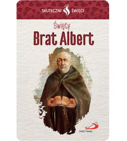 Karta Skuteczni Święci - Święty Brat Albert