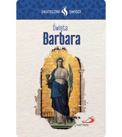 Karta Skuteczni Święci - Święta Barbara