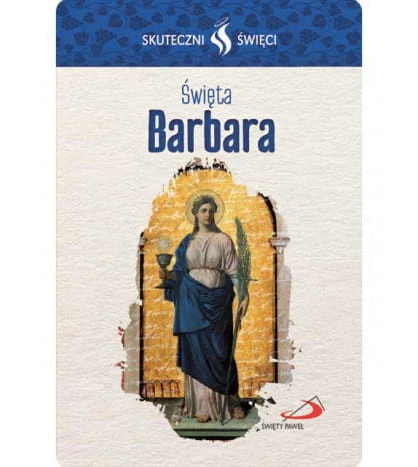 Karta Skuteczni Święci - Święta Barbara
