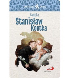 Karta Skuteczni Święci - Święty Stanisław Kostka