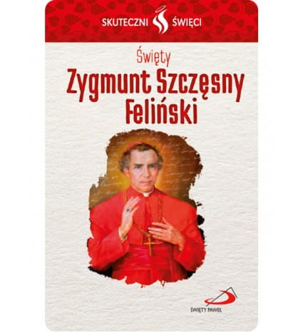 Karta Skuteczni Święci - Święty Szczęsny Feliński