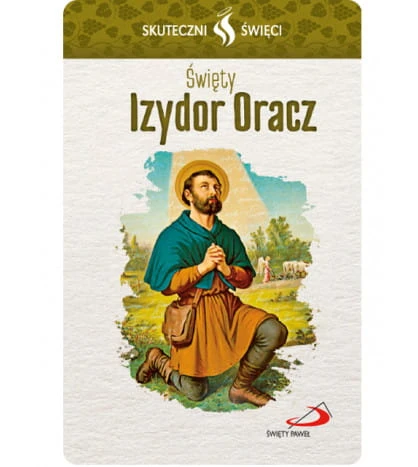 Karta Skuteczni Święci - Święty Izydor Oracz
