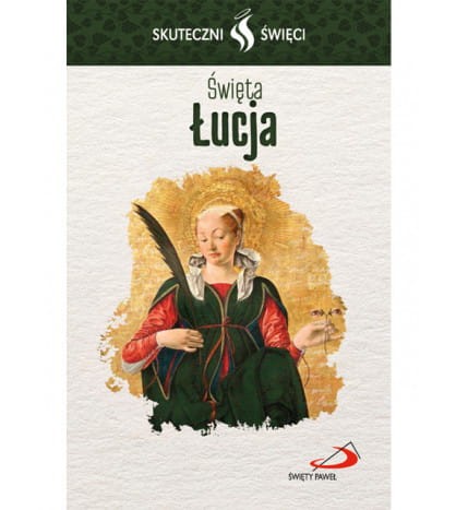 Karta Skuteczni Święci - Święta Łucja