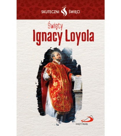 Karta Skuteczni Święci - Święty Ignacy Loyola