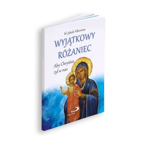 Wyjątkowy Różaniec - Aby Chrystus żył w nas