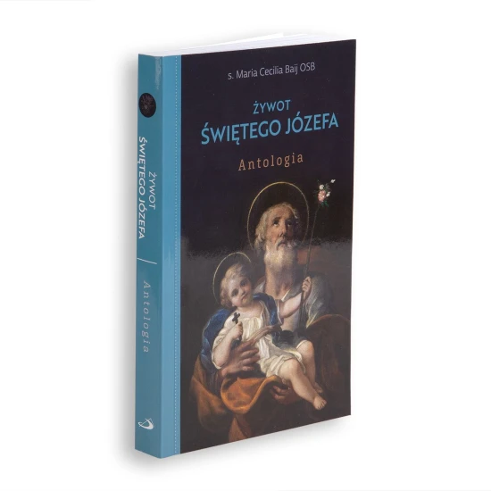 Żywot Świętego Józefa Antologia