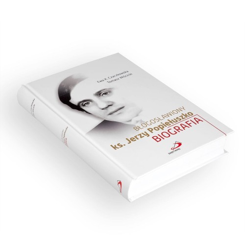 Błogosławiony ks. Jerzy Popiełuszko Biografia