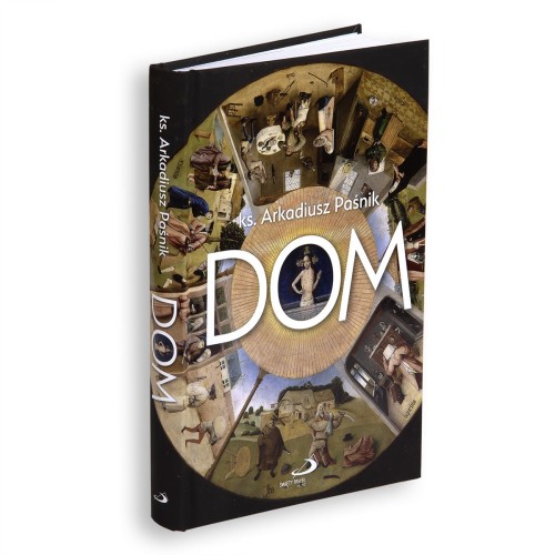 Dom ks. Arkadiusz Paśnik