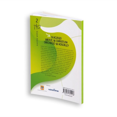 Dlaczego wierzę w Chrystusa obecnego w Kościele?