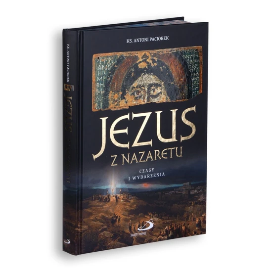 Jezus z Nazaretu Czasy i wydarzenia