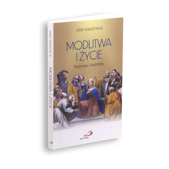 Modlitwa i życie Rozmowy i ćwiczenia