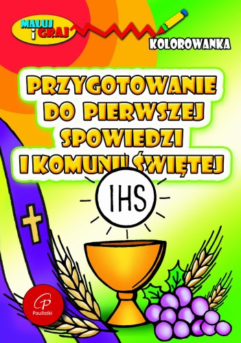 Kolorowanka. Przygotowanie do spowiedzi i I Komunii Świętej